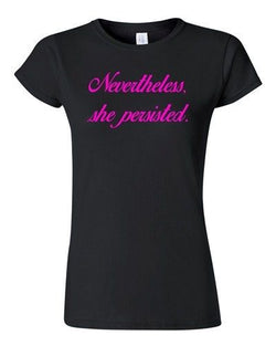 Junior Nevertheless, She Persisted Women Senator Persists Support DT T-Shirt Tee