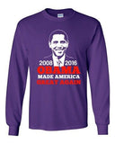 Long Sleeve President Barack Obama Made America Great Again USA Adult T-Shirt DT