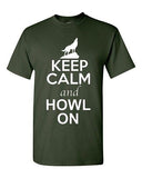 Keep Calm And Howl On Love Wolves Animal Lover Humor Adult T-Shirt Tee