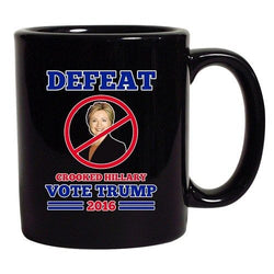 Defeat Crooked Hillary Trump 2016 President Election DT Coffee 11 Oz Black Mug
