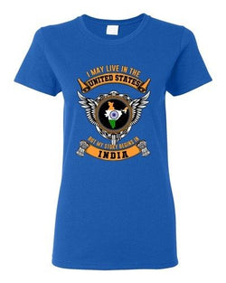 Ladies I May Live In US But My Story Begins In Indian Native DT T-Shirt Tee
