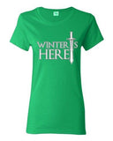 Ladies Winter Is Here Sword TV Parody Funny T-Shirt Tee