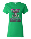 Ladies Police Mom Some People Wait A Hero I Raised Mine Funny DT T-Shirt Tee