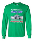 Long Sleeve Trump White House Inauguration Day 45th President Adult T-Shirt  DT