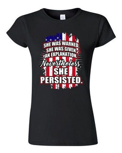 Junior She Was Warned Given Explanation Nevertheless She Persisted DT T-Shirt