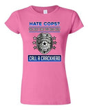 Junior Hate Cops? The Next Time You Need Help Call A Crackhead DT T-Shirt Tee