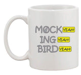 Mock Ing Bird Yeah Funny Parody Comedy Movie Film DT Ceramic White Coffee Mug