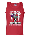 I Proudly Stand For The Flag And Kneel For The Cross Patriotic DT Adult Tank Top