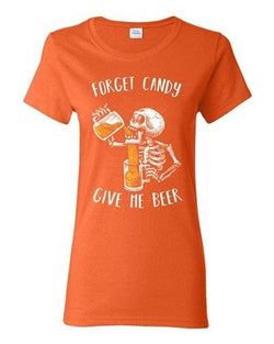 Ladies Forget Candy Give Me Beer Skeleton Halloween Party Funny DT T-Shirt Tee