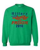 Hillary For Prison 2016 President Election Politics DT Crewneck Sweatshirt