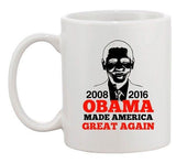 President Barack Obama Made America Great Again USA DT Coffee 11 Oz Mug