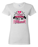 Ladies My Favorite People Call Me Nana Mom Mother Gift Funny DT T-Shirt Tee
