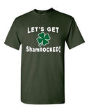 Let's Get ShamROCKED! Shamrock St. Patrick's Day Funny DT Adult T-Shirts Tee