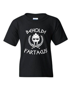 Behold Fartacus Fart Sparta Army Warrior Movie Parody DT Youth Kids T-Shirt Tee