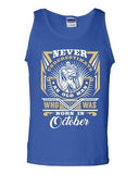 Never Underestimate Who Was Born In October Old Man Age Funny DT Adult Tank Top