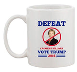 Defeat Crooked Hillary Vote Trump 2016 President Election DT Coffee 11 Oz Mug