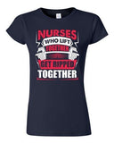 Junior Nurses Who Lift Together Get Ripped Together Workout Funny DT T-Shirt Tee