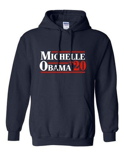 Michelle Obama '20 First Lady President Political America DT Sweatshirt Hoodie