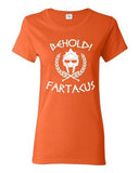 Ladies Behold Fartacus Fart Sparta Army Warrior Movie Parody DT T-Shirt Tee