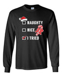 Long Sleeve Adult T-Shirt Naughty Nice I Tried Santa Ugly Christmas Funny DT