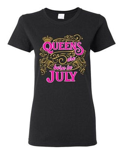 Ladies Queens Are Born In July Crown Birthday Funny DT T-Shirt Tee