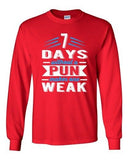 Long Sleeve 7 Days Without A Pun Makes One Weak Nerd Geek Hipster Funny DT