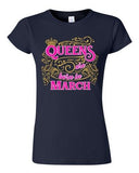 Junior Queens Are Born In March Crown Birthday Funny DT T-Shirt Tee