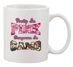 Pretty In Pink Dangerous In Camo Hunt Deer Country Funny DT White Coffee Mug