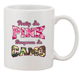 Pretty In Pink Dangerous In Camo Hunt Deer Country Funny DT White Coffee Mug