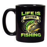 Life Is Better Fishing Fish Sea Animal Funny DT Coffee 11 Oz Black Mug