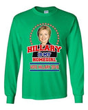 Long Sleeve Adult T-Shirt Hillary Is My Homegirl Vote For President 2016 DT