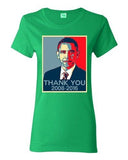 Ladies New Thank You President Obama United States America USA DT T-Shirt Tee