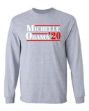 Long Sleeve Adult T-Shirt Michelle Obama '20 First Lady President Political DT