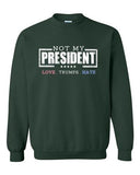 Not My President Love Hate Anti Trump Election 2016 DT Crewneck Sweatshirt