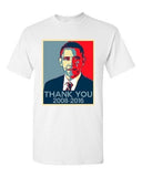 New Thank You President Obama United States America USA Adult DT T-Shirt Tee