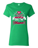 Ladies My Favorite People Call Me Mama Mother Mommy Gift Funny DT T-Shirt Tee