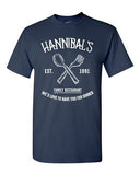 Hannibals Family Restaurant Love To Have You For Dinner DT Adult T-Shirt Tee