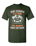 Some Grandpas Play Bingo Real Grandpas Drive Hotrods Funny Adult DT T-Shirt Tee