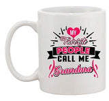 My Favorite People Call Me Grandma Grandmother Funny DT White Coffee 11 Oz Mug