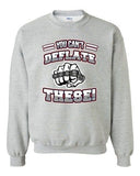 You Can't Deflate These Champion New England Football DT Crewneck Sweatshirt