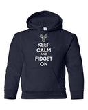 Keep Calm And Fidget On DT Youth Kids Sweatshirt Hoodie