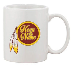 Keep The Name Washington Football Parody Sports DT Ceramic White Coffee Mug