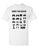 New Choose Your Weapon Gamer Game Controller Nerd Funny DT Adult T-Shirt Tee