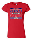 Junior I Already Hate Our Next President 2016 Election Funny DT T-Shirt Tee
