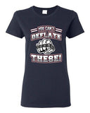 Ladies You Can't Deflate These Champion New England Football DT T-Shirt Tee
