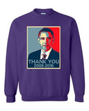 New Thank You President Obama United States America USA DT Crewneck Sweatshirt