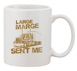 Large Marge Sent Me Truck TV Bicycle Thieves Parody DT Ceramic White Coffee Mug