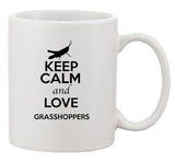 Keep Calm And Love Grasshoppers Insects Lover Funny Ceramic White Coffee Mug