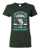 Ladies I Love More Than Fishing But One Of Them Is Being Grammy DT T-Shirt Tee