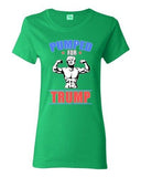 Ladies Pumped For Trump Vote President 2016 Campaign Political DT T-Shirt Tee